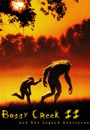 Boggy Creek 2 - And the Legend Continues (1984)