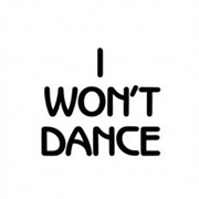 I Won't Dance