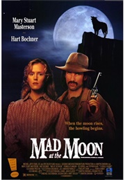 Mad at the Moon (1992)