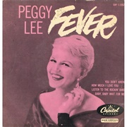 Fever - Peggy Lee