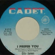 I Prefer You - Etta James
