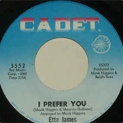 I Prefer You - Etta James