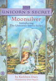 The Unicorn's Secret Books (Kathleen Duey)