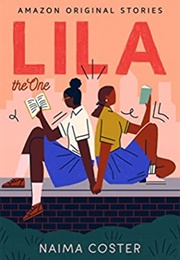 Lila (The One #7) (Naima Coster)