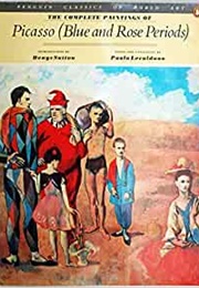 The Complete Paintings of Picasso: Blue and Rose Periods (Paolo Lecaldano)