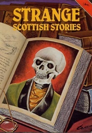 Strange Scottish Stories (William Owen)