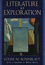 Literature as Exploration (Louise M. Rosenblatt)