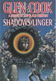 Shadows Linger (Glen Cook)