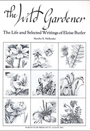 The Wild Gardener (Martha E. Hellander)