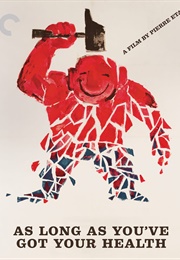 As Long as You've Got Your Health (1966)