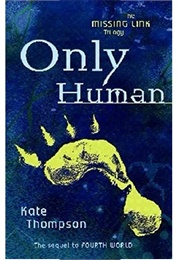 Only Human (Kate Thompson)