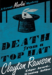 Death From a Top Hat (Clayton Rawson)