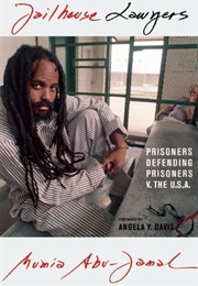 Jailhouse Lawyers: Prisoners Defending Prisoners V. the USA (Mumia Abu-Jamal)