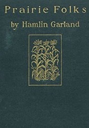 Prairie Folks (Hamlin Garland)
