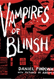 Vampires of Blinsh (Daniel Pinkwater)