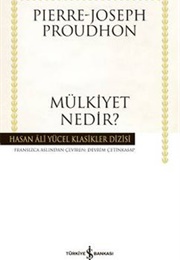 Mülkiyet Nedir (P. J. Proudhon)