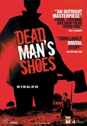 Dead Man's Shoes (2004)