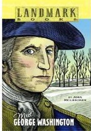 Meet George Washington (Joan Heilbroner)