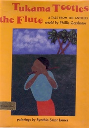 Tukama Tootles the Flute (Phillis Gershator)