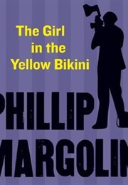 The Girl in the Yellow Bikini (Phillip Margolin)