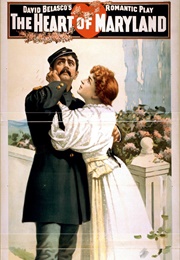 The Heart of Maryland (David Belasco)
