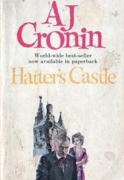 Hatters Castle (A. J. Cronin)