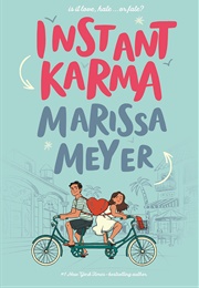 Instant Karma (Marissa Meyer)