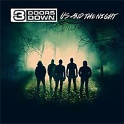 3 Doors Down - Us and the Night