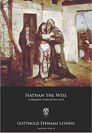 Nathan the Wise (Gotthold Ephraim Lessing)