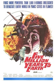 Five Million Year to Earth (1968)