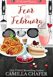 Fear in February (Camilla Chafer)