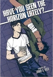 Have You Seen the Horizon Lately? (Jamie S. Rich)