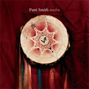 Twelve (Patti Smith, 2007)