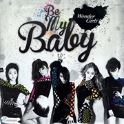 Be My Baby - Wonder Girls