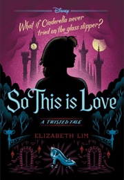 So This Love (Elizabeth Lim)
