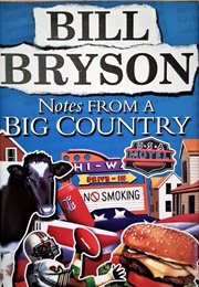 Notes From a Big Country (Bill Bryson)