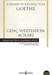Genç Werther'in Acıları (J. W. Goethe)