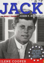 Jack: The Early Years of John F. Kennedy (Ilene Cooper)