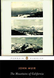 The Mountains of California (John Muir)