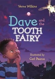 Dave and the Tooth Fairy (Verna Wilkins)