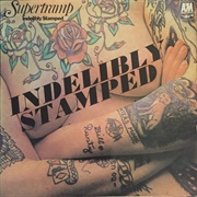 Indelibly Stamped - Supertramp