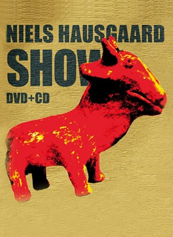 Niels Hausgaard Show - Hvad Munden Er Fuld Af (2009)