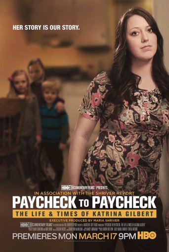 Paycheck to Paycheck: The Life & Times of Katrina Gilbert (2014)