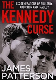 The Kennedy Curse (James Patterson & Cynthia Fagan)