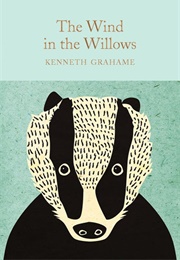 The Wind in the Willows (Kenneth Grahame)