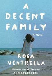 A Decent Family (Rosa Ventrella)