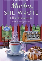 Moka, She Wrote (Ellie Alexander)
