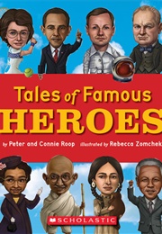 Tales of Famous Heroes (Peter & Connie Roop)