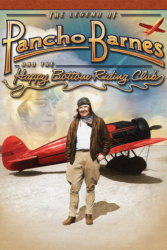 The Legend of Pancho Barnes and the Happy Bottom Riding Club (2009)