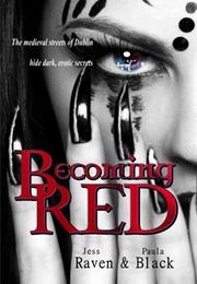 Becoming Red (Jess Raven)